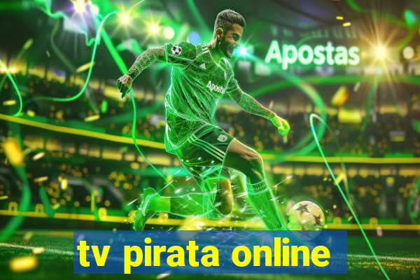 tv pirata online